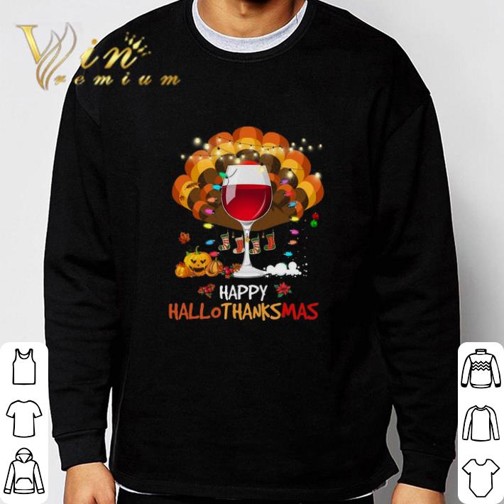 Original Wine Happy Hallothanksmas Happy Halloween Thanksgiving Merry Christmas tshirt sweatshirt 6437315c original wine happy hallothanksmas happy halloween thanksgiving merry christmas tshirt sweatshirt 4 - Original Wine Happy Hallothanksmas Happy Halloween Thanksgiving Merry Christmas tshirt sweatshirt