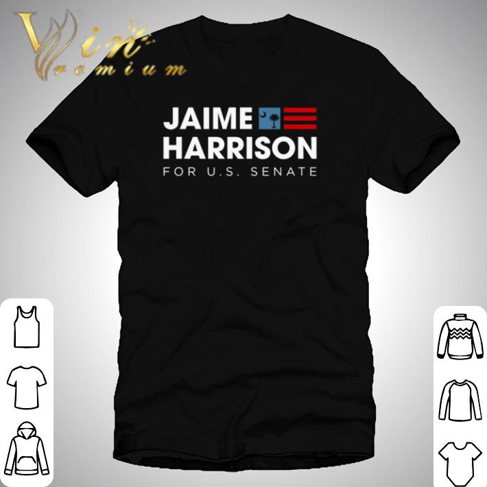 Nice Jaime Harrison for Us Senate shirt
