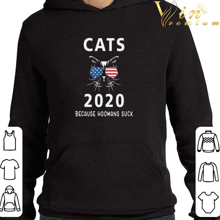 Cats 2020 because hoomans suck shirt 7bf714d0 cats 2020 because hoomans suck shirt 4 - Cats 2020 because hoomans suck shirt