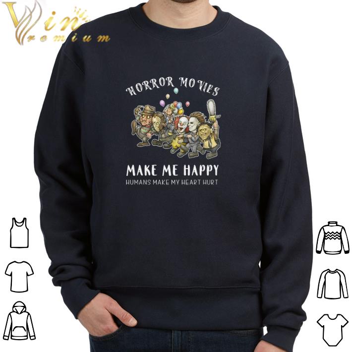 96fa73b0 top horror movies make me happy humans make my heart hurt tshirt 4 - Top Horror Movies Make Me Happy Humans Make My Heart Hurt tshirt
