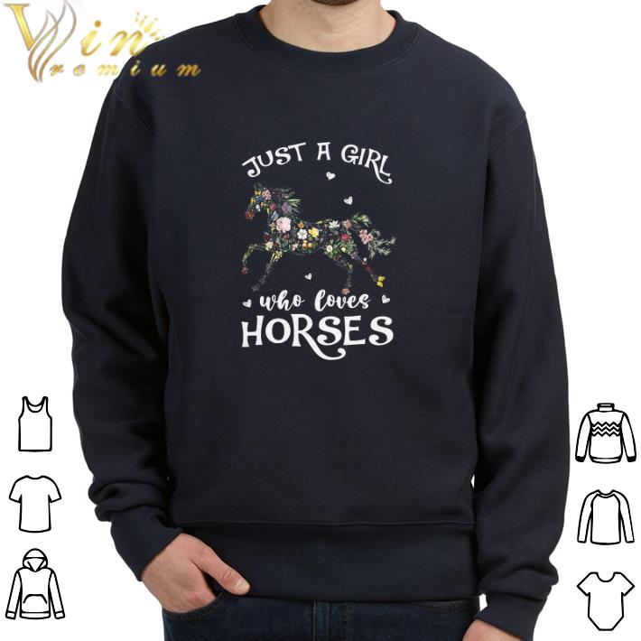 a138e603 top just a girl who loves horses tshirt 4 - Top Just A Girl Who Loves Horses tshirt