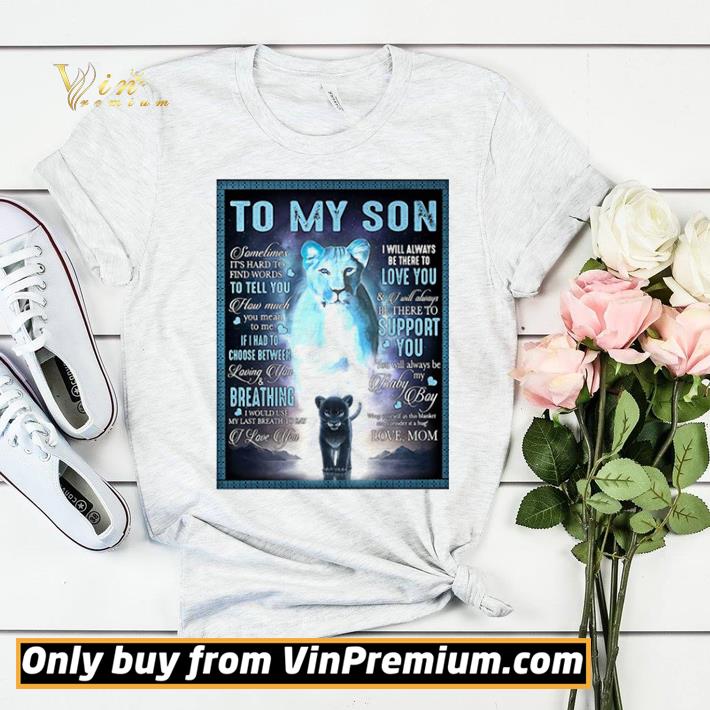 To My Son Sometimes It’s Hard To Find Words To Tell You How Much shirt sweater a73079e3 to my son sometimes it s hard to find words to tell you how much shirt sweater 4 - To My Son Sometimes It’s Hard To Find Words To Tell You How Much shirt sweater