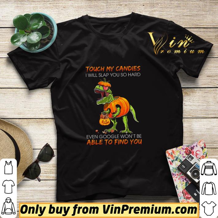 c4f90d93 pretty dinosaur pumpkin halloween touch my candies i will slap you so hard shirt sweater 4 - Pretty Dinosaur Pumpkin Halloween Touch My Candies I Will Slap You So Hard shirt sweater