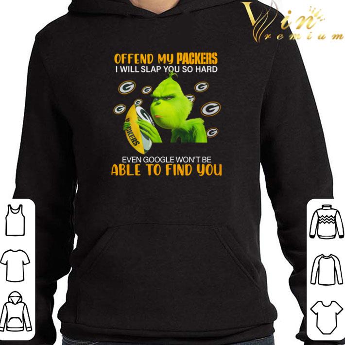 e23b27c6 funny green bay grinch offend my packers i will slap you so hard even google won t be able to find you shirt 4 - Funny Green Bay Grinch offend my packers I will slap you so hard even google won’t be able to find you shirt