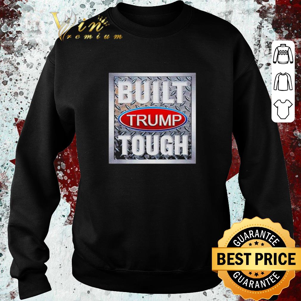 e9f2813f premium built trump tough 2020 shirt 4 - Premium Built Trump Tough 2020 shirt