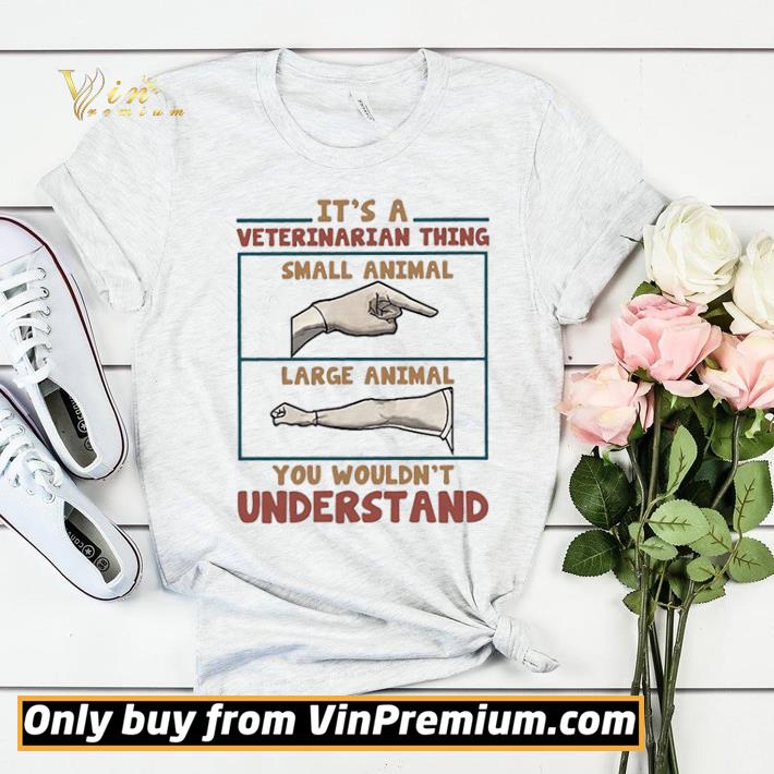 It’s A Veterinarian Thing Small Animal Large Animal You Wouldn’t Understand shirt sweater eb8c16c1 it s a veterinarian thing small animal large animal you wouldn t understand shirt sweater 4 - It’s A Veterinarian Thing Small Animal Large Animal You Wouldn’t Understand shirt sweater