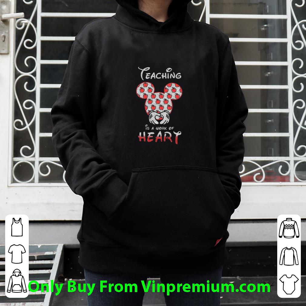 ee1de75b awesome mickey mouse teaching is a work of heart shirt 4 - Awesome Mickey Mouse Teaching Is A Work Of Heart shirt