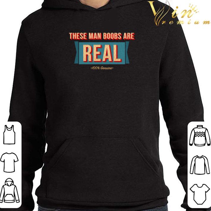 f98ed5cb there man boobs are real shirt 4 - There man boobs are real shirt