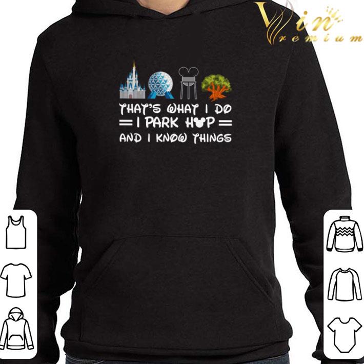 fc8f2c7e disney mickey that s what i do i park hop and i know things shirt 4 - Disney Mickey that’s what i do i park hop and i know things shirt