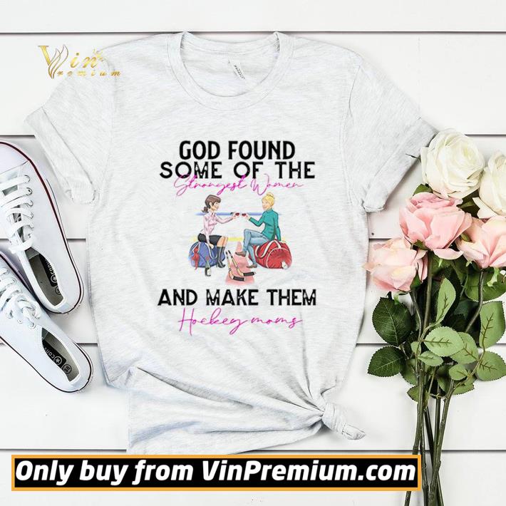 0cf44752 god found some of the strength women and make them hockey mom shirt sweater 4 - God Found Some Of The Strength Women And Make Them Hockey Mom shirt sweater