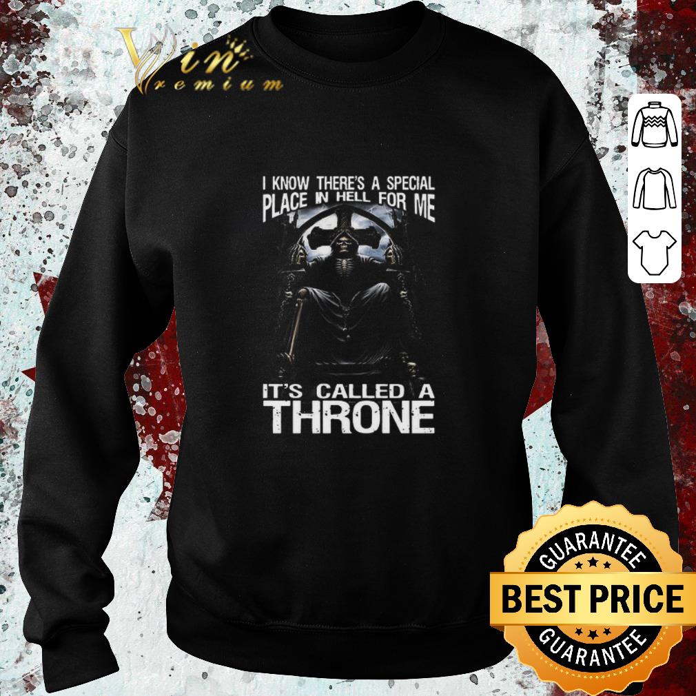 Premium Death I Know There’s A Special Place In Hell For Me It’s Called A Throne shirt 1a7a78f7 premium death i know there s a special place in hell for me it s called a throne shirt 4 - Premium Death I Know There’s A Special Place In Hell For Me It’s Called A Throne shirt