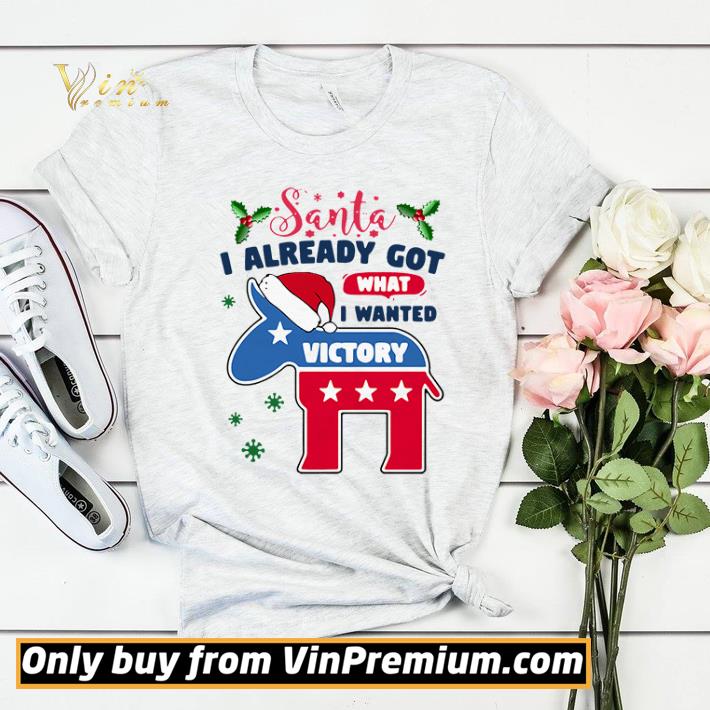 24bc8495 joe biden santa i already got what i wanted victory christmas shirt sweater 4 - Joe Biden Santa I Already Got What I Wanted Victory Christmas shirt sweater