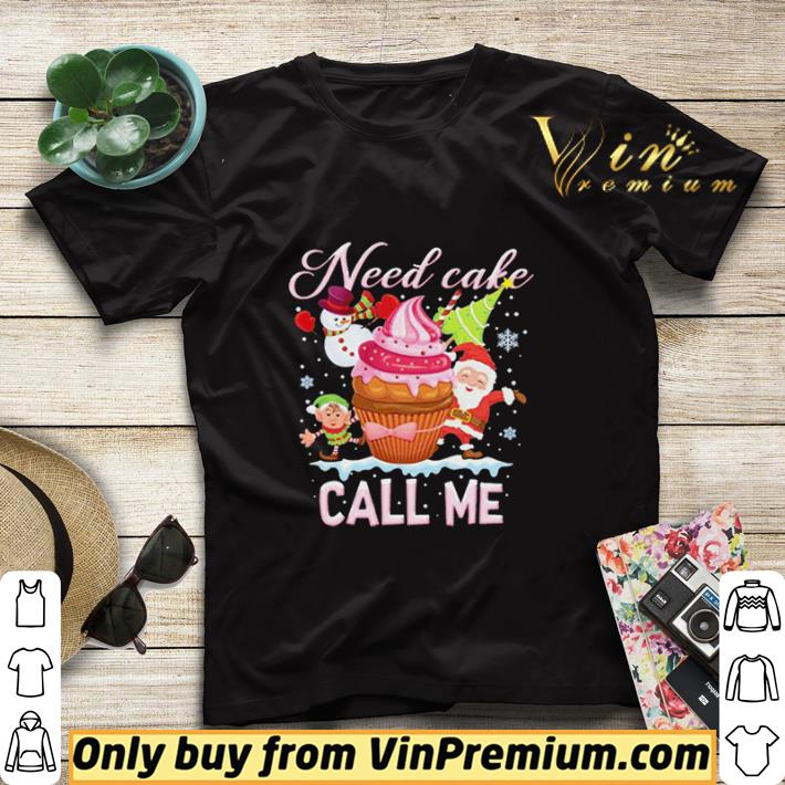 51f3f093 need cake call me christmas shirt sweater 4 - Need Cake Call Me Christmas shirt sweater