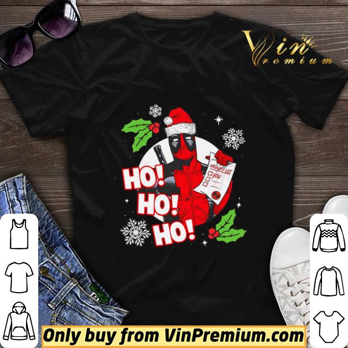 Deadpool Ho Ho Ho Naughty List Merry Christmas shirt sweater