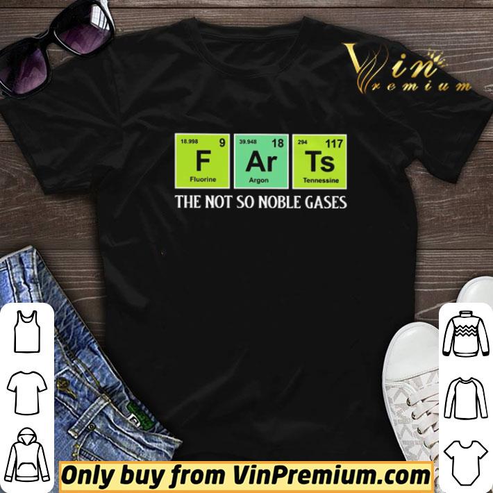 Farts the not so noble gases shirt sweater