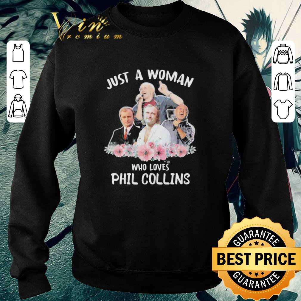 9d141615 premium just a woman who love phil collins shirt 4 - Premium Just A Woman Who Love Phil Collins shirt