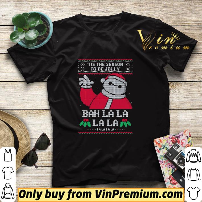 Tis The Season To Be Jolly Bah La La Merry Christmas shirt sweater d9d88b7e tis the season to be jolly bah la la merry christmas shirt sweater 4 - Tis The Season To Be Jolly Bah La La Merry Christmas shirt sweater