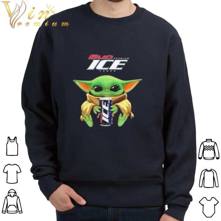 0b844636 nice star wars baby yoda hugs bud ice beer tshirt sweatshirt 4 - Nice Star Wars Baby Yoda Hugs Bud Ice Beer tshirt sweatshirt