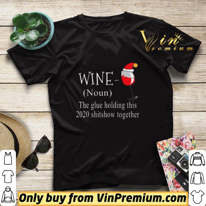 19a6d05c wine santa christmas the glue holding this 2020 shitshow together shirt sweater 4 - Wine Santa Christmas The Glue Holding This 2020 Shitshow Together shirt sweater