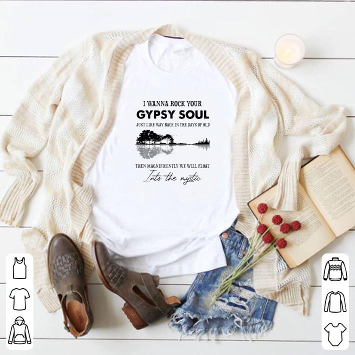 Top I Wanna Rock Your Gypsy Soul Just Like Way Back In The Days Of Old The Magnificently We Will Float shirt 1d328371 top i wanna rock your gypsy soul just like way back in the days of old the magnificently we will float shirt 4 - Top I Wanna Rock Your Gypsy Soul Just Like Way Back In The Days Of Old The Magnificently We Will Float shirt