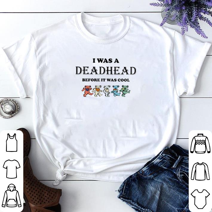 Nice I was a deadhead before it was cool shirt sweater 394790cf nice i was a deadhead before it was cool shirt sweater 4 - Nice I was a deadhead before it was cool shirt sweater