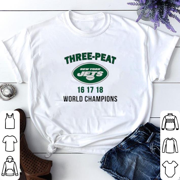Original Three peat New York Jets 16 17 18 World Champions shirt sweater 3be034a0 original three peat new york jets 16 17 18 world champions shirt sweater 4 - Original Three peat New York Jets 16 17 18 World Champions shirt sweater