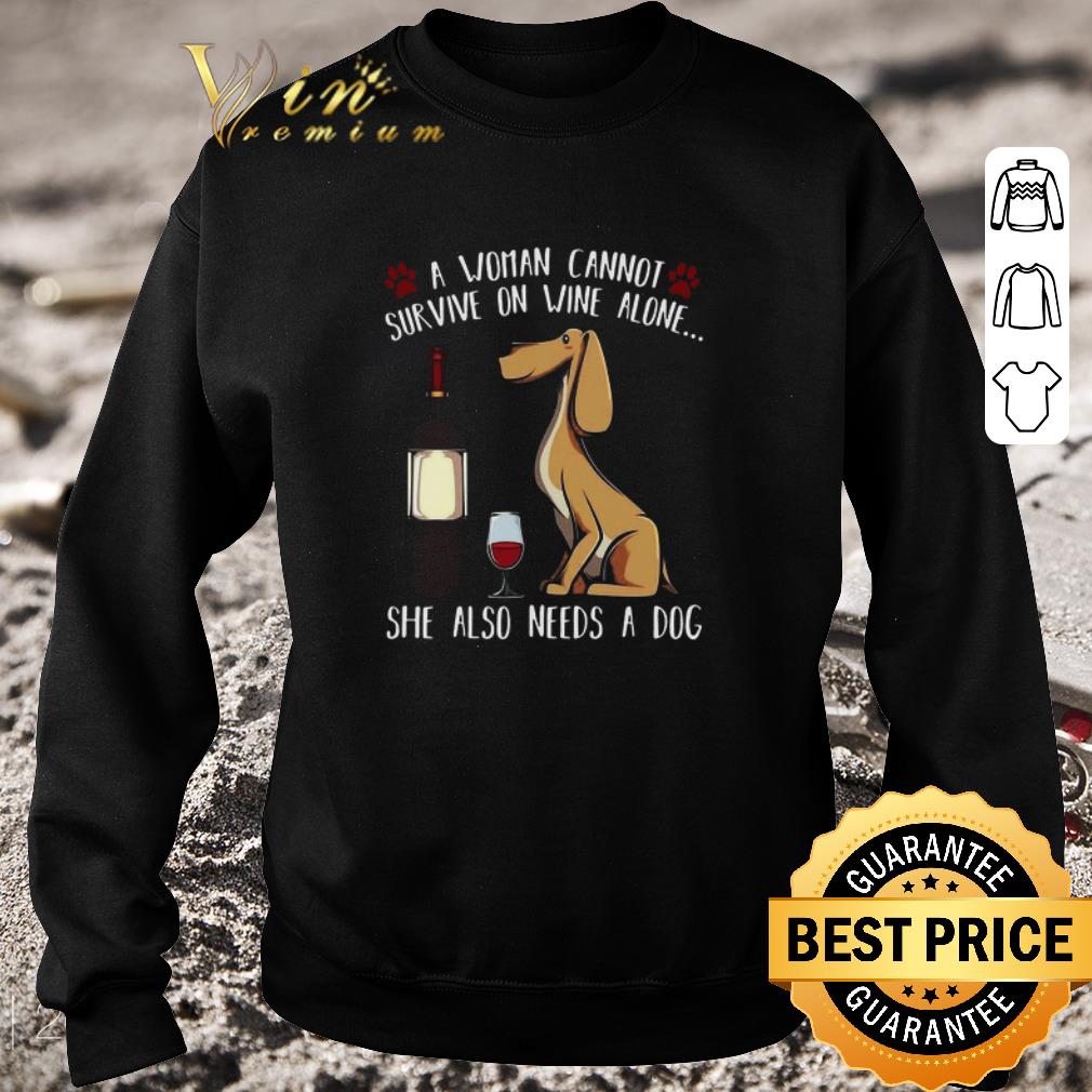 Official A Woman Cannot Survive On Wine Alone She Also Needs A Dog shirt 47f6203d official a woman cannot survive on wine alone she also needs a dog shirt 4 - Official A Woman Cannot Survive On Wine Alone She Also Needs A Dog shirt