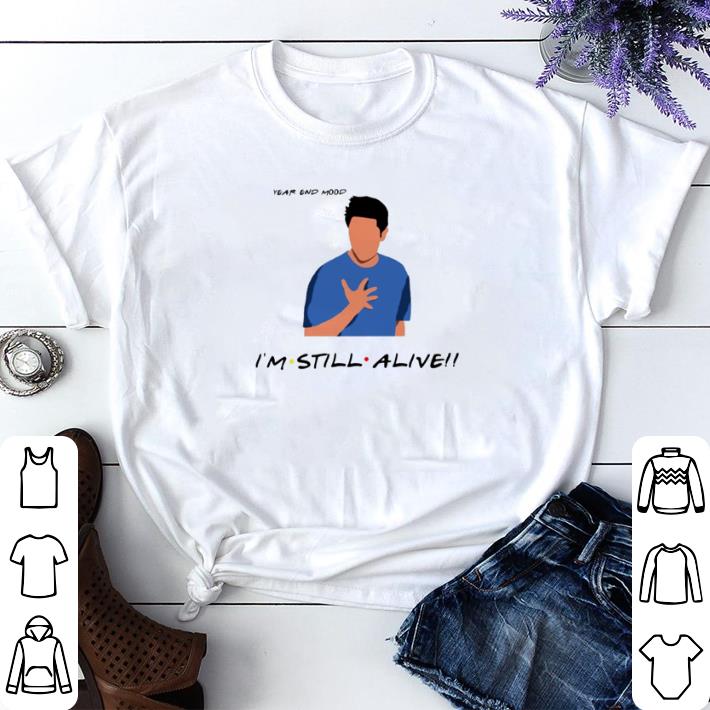 47f9934b top ross geller year end mood i m still alive shirt sweater 4 - Top Ross Geller Year end mood I’m still alive shirt sweater
