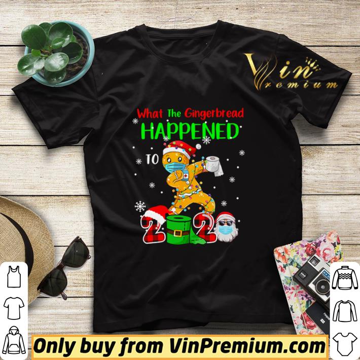 4b4a2907 what the gingerbread happened to 2020 gingerbread face mask shirt sweater 4 - What The Gingerbread Happened To 2020 Gingerbread Face Mask shirt sweater