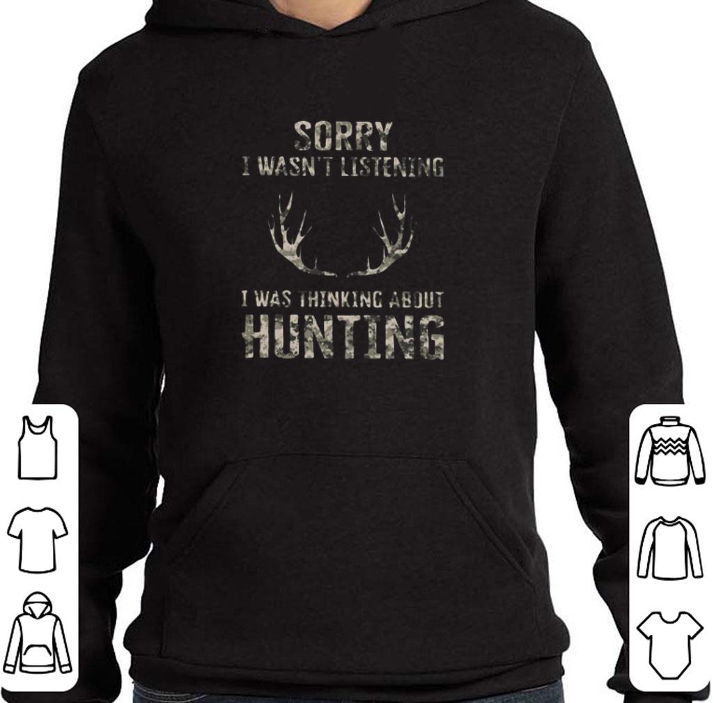4ba9ed59 official sorry i wasn t listening i was thinking about hunting shirt 4 - Official Sorry I Wasn’t Listening I Was Thinking About Hunting shirt
