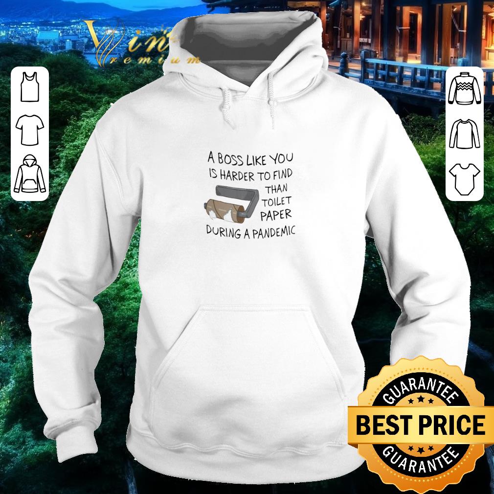 Funny A Boss Like You Is Harder To Find Than Toilet Paper During A Pandemic shirt 55c77fc8 funny a boss like you is harder to find than toilet paper during a pandemic shirt 4 - Funny A Boss Like You Is Harder To Find Than Toilet Paper During A Pandemic shirt