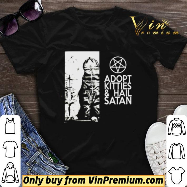Adopt kitties and hail Satan shirt sweater
