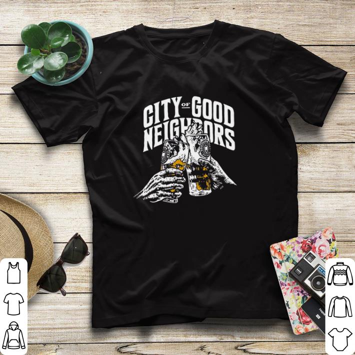 Original City of Good Neighbors shirt sweater 6d95f5cf original city of good neighbors shirt sweater 4 - Original City of Good Neighbors shirt sweater