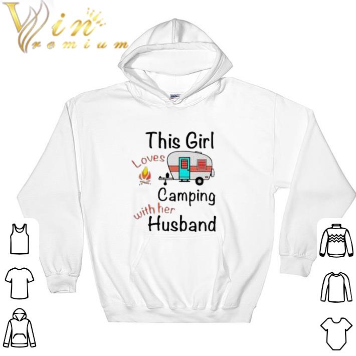 70f41f6f top this girl who loves camping with her husband tshirt sweatshirt 4 - Top This girl who loves camping with her husband tshirt sweatshirt