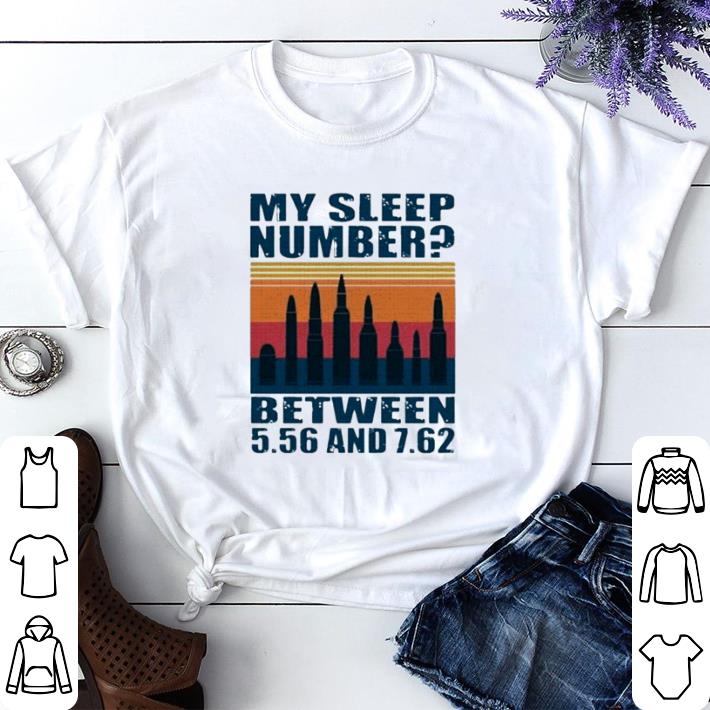 Top My sleep number between 5.56 and 7.62 vintage shirt sweater 95f1c283 top my sleep number between 5 56 and 7 62 vintage shirt sweater 4 - Top My sleep number between 5.56 and 7.62 vintage shirt sweater