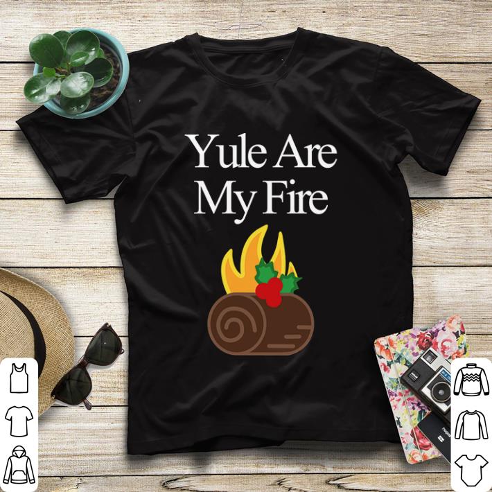 Original Yule Are My Fire shirt sweater 97c1070c original yule are my fire shirt sweater 4 - Original Yule Are My Fire shirt sweater