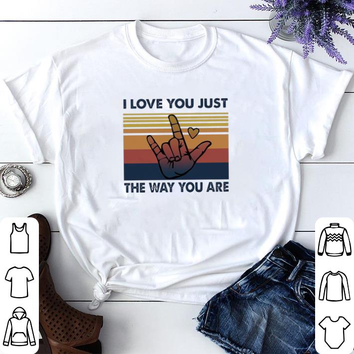 b033328f nice i love you just the way you are vintage retro shirt sweater 4 - Nice I Love You Just The Way You Are Vintage Retro shirt sweater