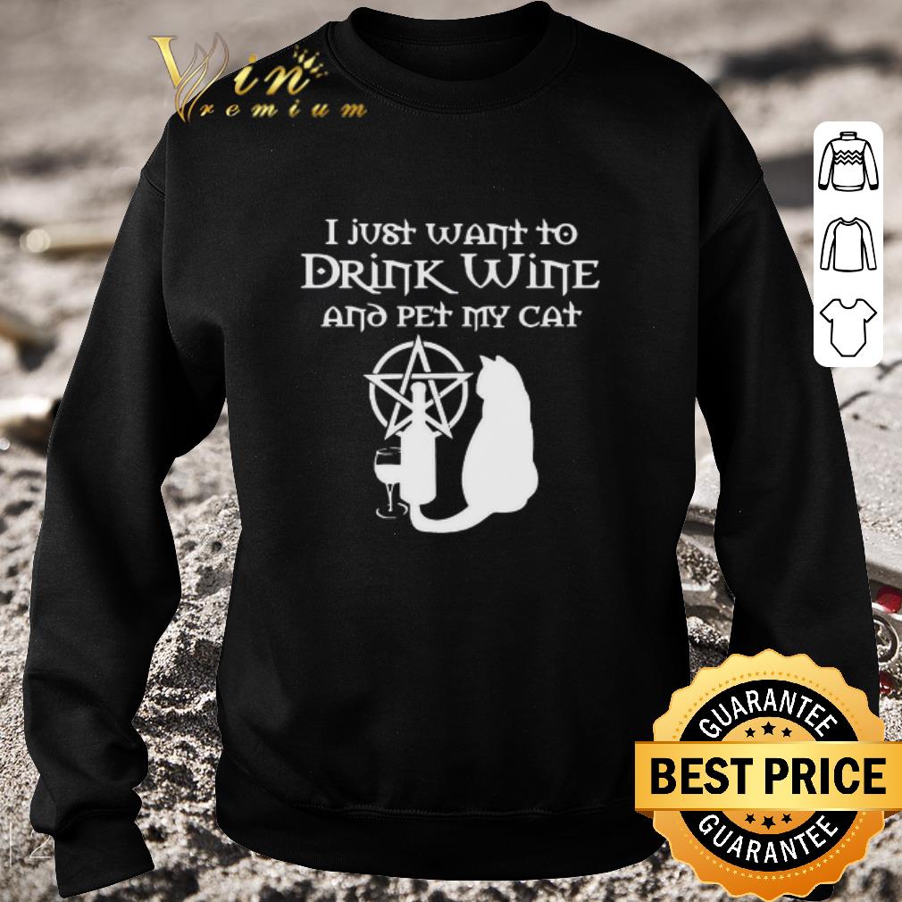 d0bcfb40 premium i just want to drink wine and pet my cat shirt 4 - Premium I Just Want To Drink Wine And Pet My Cat shirt