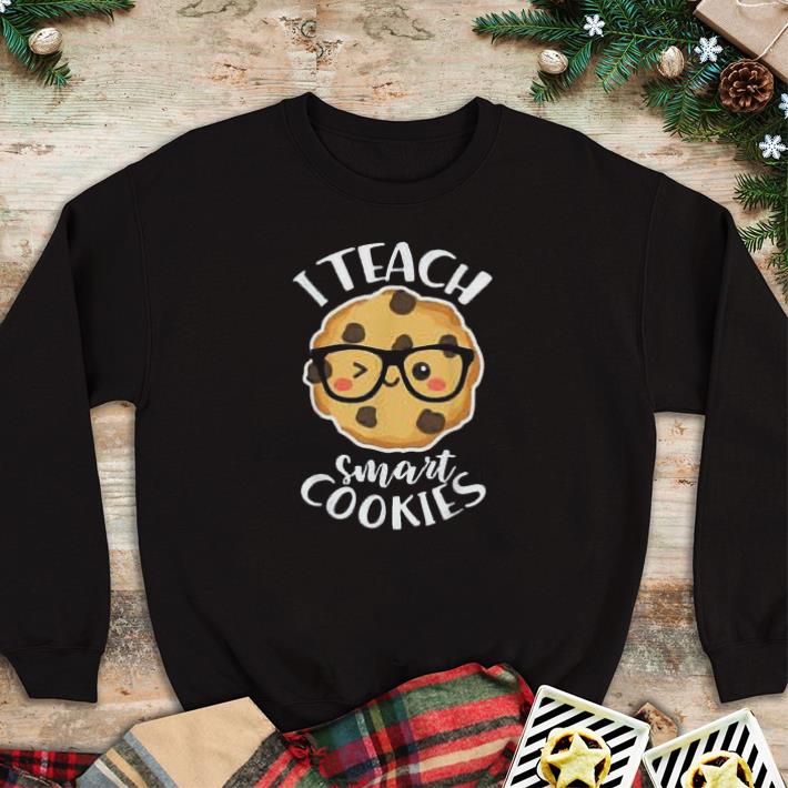 d65152c9 nice i teach smart cookies tshirt sweater 4 - Nice I Teach Smart Cookies tshirt sweater