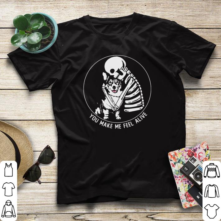 Nice Skeleton hug Corgi you make me feel alive shirt sweater e5cbad20 nice skeleton hug corgi you make me feel alive shirt sweater 4 - Nice Skeleton hug Corgi you make me feel alive shirt sweater