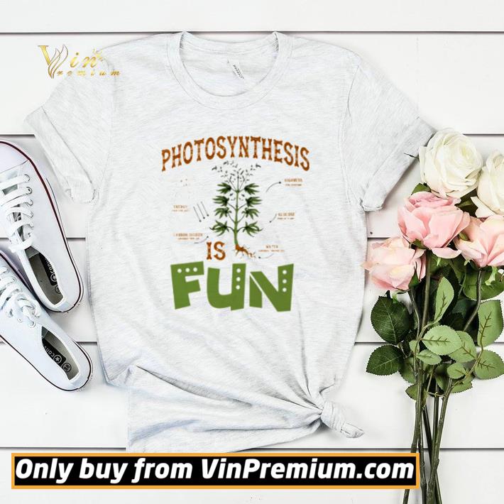 Weed photosynthesis is fun shirt sweater e762b594 weed photosynthesis is fun shirt sweater 4 - Weed photosynthesis is fun shirt sweater