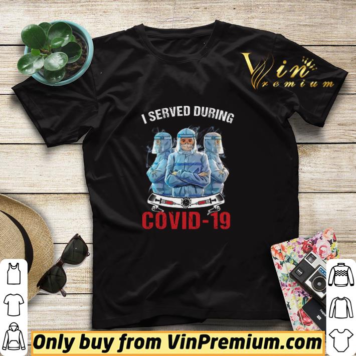fb51c7f3 nurse i served during covid 19 quarantine 2020 shirt sweater 4 - Nurse I Served During Covid 19 Quarantine 2020 shirt sweater