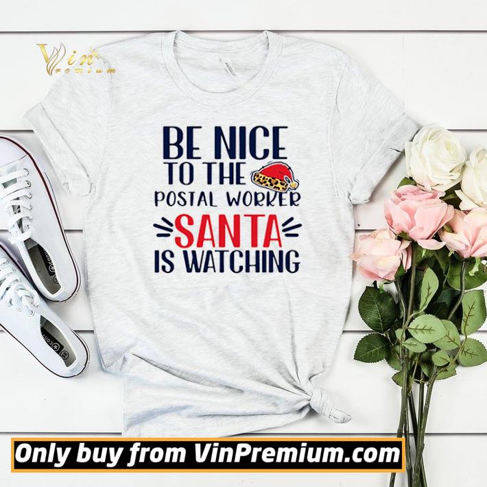 ff349053 be nice to the postal worker santa is watching christmas shirt sweater 4 - Be Nice To The Postal Worker Santa Is Watching Christmas shirt sweater