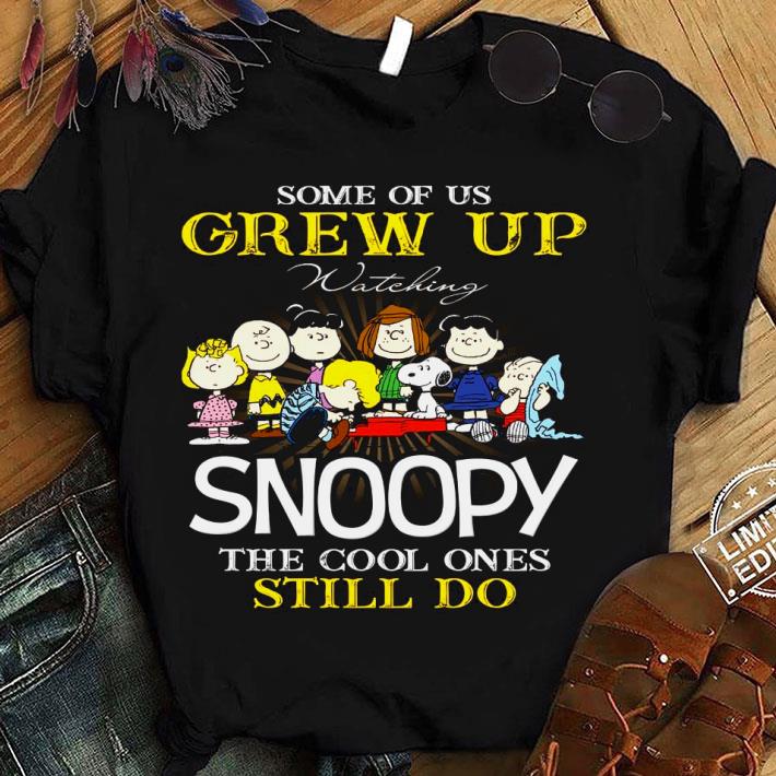 Premium  Some Of Us Grew Up Watching Snoopy and friends Peanuts shirt