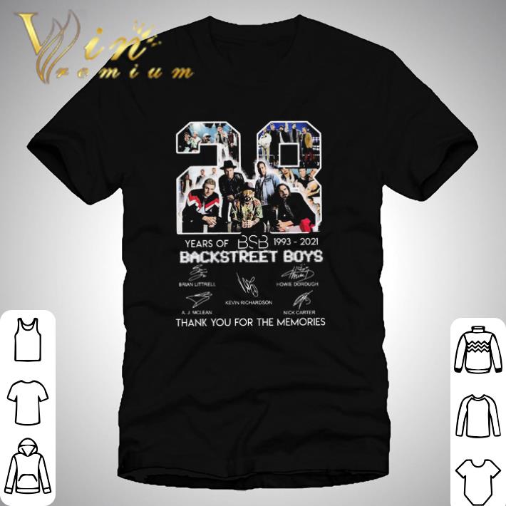 Premium 28 Years Of BSB 1993 2021 Backstreet Boys Thank You For The Memories shirt