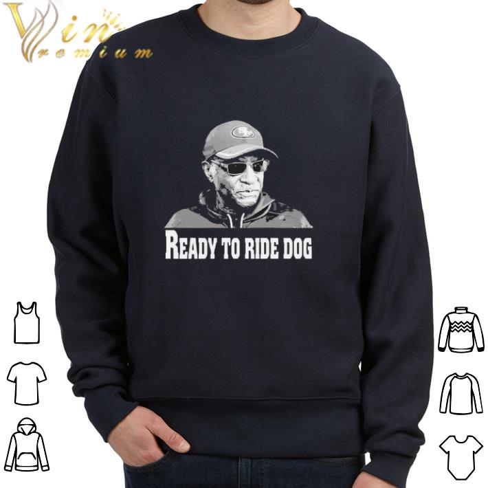 cf5927fe awesome bobby turner 49ers ready to ride dog shirt sweatshirt 4 - Awesome bobby turner 49ers ready to ride dog shirt sweatshirt