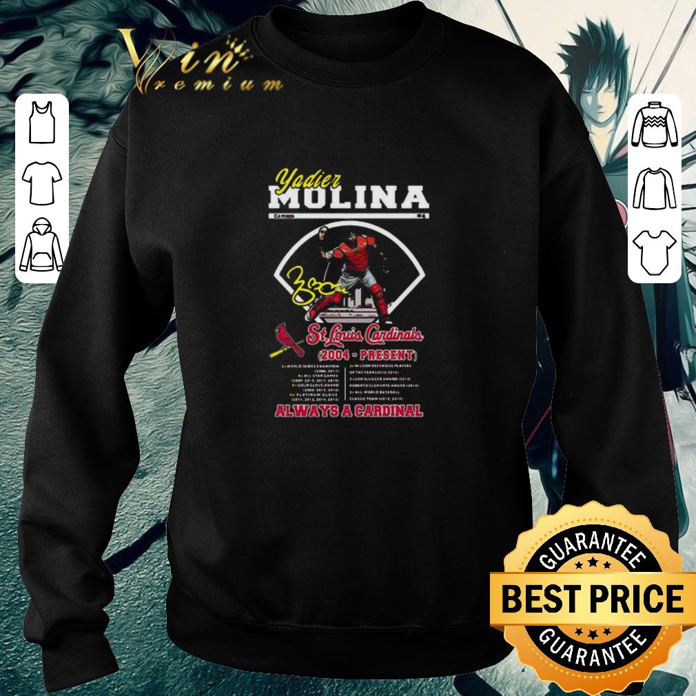 dbe99d86 nice yadier molina st louis cardinals 2004 present always a cardinal shirt 4 - Nice Yadier Molina St Louis Cardinals 2004 Present Always A Cardinal shirt
