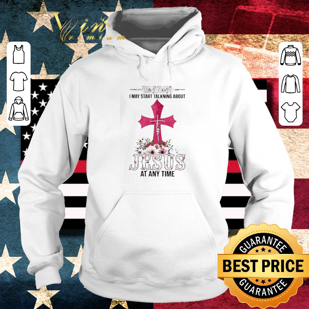 Top warning i may start talking about jesus at any time cross floral shirt 2c0511eb top warning i may start talking about jesus at any time cross floral shirt 4 - Top warning i may start talking about jesus at any time cross floral shirt