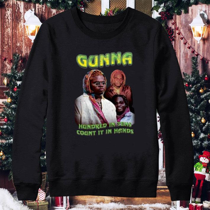 Gunna Hundred In Tens Count It In Hands Shirt Gunna Hundred In Tens Count It In Hands Shirt 4 - Gunna Hundred In Tens Count It In Hands Shirt