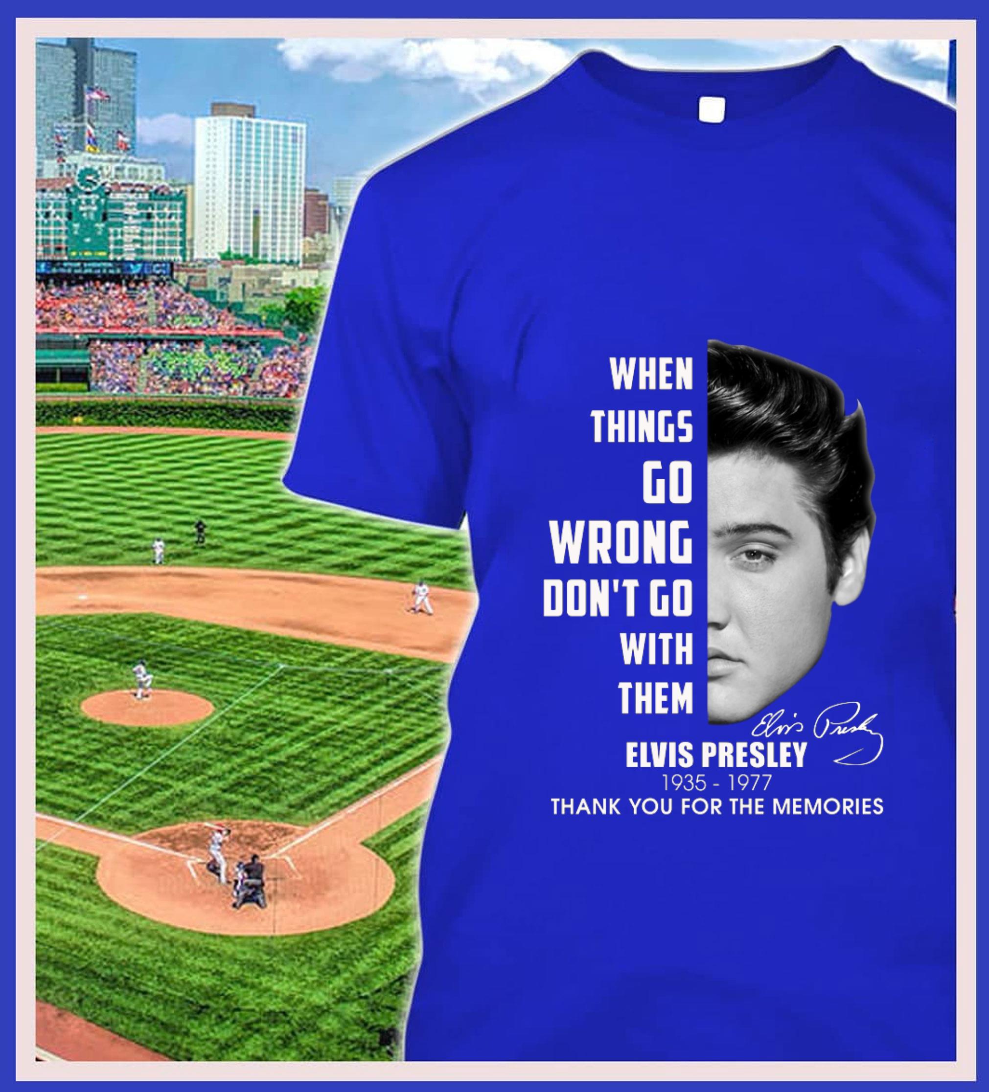 Premium Elvis Presley 1935-1977 thank you for the memories when things go wrong don't go with them signature shirt I1Ni7uhb Elvis Presley 1935 1977 thank you for the memories when things go wrong don t go with them signature shirt 2 - Premium Elvis Presley 1935-1977 thank you for the memories when things go wrong don't go with them signature shirt